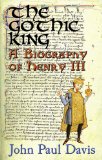 Gothic King A Biography of Henry III cover art