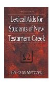 Lexical Aids for Students of New Testament Greek 