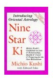 Nine Star Ki Introducing Oriental Astrology  9780962852800 Front Cover