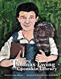 Young Thomas Ewing and the Coonskin Library 2013 9781491243800 Front Cover