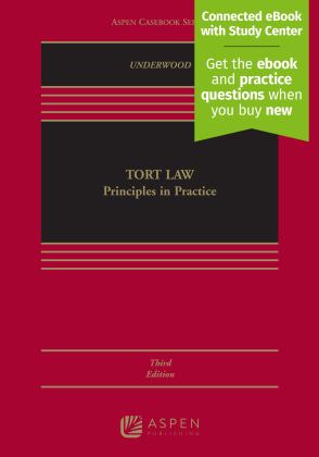 Tort Law: Principles in Practice 3rd 9781543838800 Front Cover
