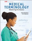Medical Terminology Mastering the Basics cover art