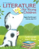 Literature for Young Children Supporting Emergent Literacy, Ages 0-8