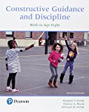 Constructive Guidance and Discipline + Enhanced Pearson Etext Access Card: Birth to Age Eight  9780134300801 Front Cover