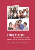 Child Welfare for the Twenty-First Century A Handbook of Practices, Policies, and Programs cover art