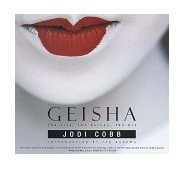 Geisha The Life, the Voices, the Art 1998 9780375701801 Front Cover