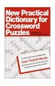 New Practical Dictionary for Crossword Puzzles More Than 75,000 Answers to Definitions 1975 9780385052801 Front Cover