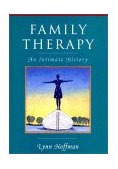 Family Therapy An Intimate History