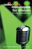 Radioactive Monologues for Women For Radio, Stage and Screen 2006 9780413775801 Front Cover