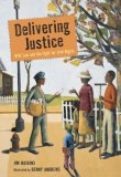 Delivering Justice W. W. Law and the Fight for Civil Rights 2008 9780763638801 Front Cover