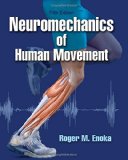 Neuromechanics of Human Movement 