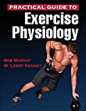 Practical Guide to Exercise Physiology  cover art