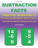 Subtraction Facts Practice Worksheets Arithmetic Workbook with Answers Reproducible Timed Math Drills: Subtracting the Numbers 0-20 2011 9781468138801 Front Cover