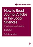 How to Read Journal Articles in the Social Sciences A Very Practical Guide for Students 2nd 9781473918801 Front Cover