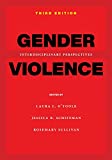 Gender Violence, 3rd Edition Interdisciplinary Perspectives  9781479820801 Front Cover
