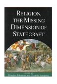 Religion, the Missing Dimension of Statecraft  cover art