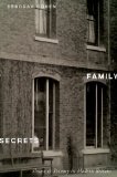 Family Secrets Shame and Privacy in Modern Britain cover art