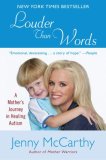 Louder Than Words A Mother's Journey in Healing Autism cover art