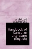 Handbook of Canadian Literature (English): 2008 9780554626802 Front Cover