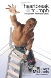 Heartbreak and Triumph The Shawn Michaels Story 2005 9780743493802 Front Cover