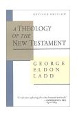 Theology of the New Testament 