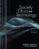 Society, Ethics, and Technology 4th 2011 Revised  9780840033802 Front Cover