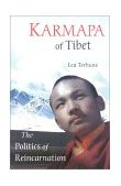 Karmapa The Politics of Reincarnation 1998 9780861711802 Front Cover
