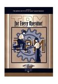 TPM for Every Operator 1996 9781563270802 Front Cover