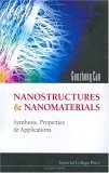 Nanostructures and Nanomaterials Synthesis, Properties and Applications  9781860944802 Front Cover