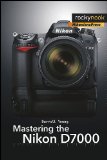Mastering the Nikon D7000  cover art
