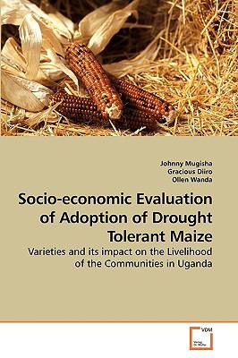 Socio-Economic Evaluation of Adoption of Drought Tolerant Maize 2010 9783639243802 Front Cover