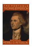 Portable Thomas Jefferson 1977 9780140150803 Front Cover