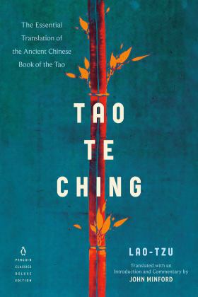 Tao Te Ching The Essential Translation of the Ancient Chinese Book of the Tao (Penguin Classics Deluxe Edition)  9780143133803 Front Cover
