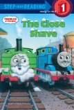 Thomas and Friends: the Close Shave (Thomas and Friends)  9780375851803 Front Cover