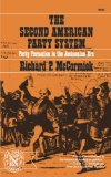 Second American Party System Party Formation in the Jacksonian Era 1973 9780393006803 Front Cover