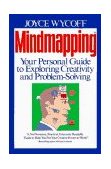 Mindmapping Your Personal Guide to Exploring Creativity and Problem-Solving  9780425127803 Front Cover