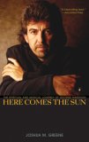 Here Comes the Sun The Spiritual and Musical Journey of George Harrison cover art