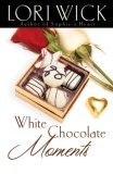 White Chocolate Moments 2006 9780736917803 Front Cover