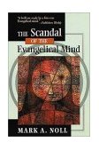 Scandal of the Evangelical Mind  cover art