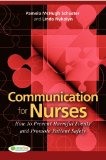 Communication for Nurses How to Prevent Harmful Events and Promote Patient Safety cover art