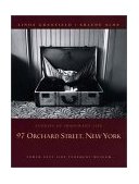97 Orchard Street, New York Stories of Immigrant Life 2001 9780887765803 Front Cover