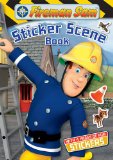 Fireman Sam Sticker Scene Book 2011 9781405256803 Front Cover