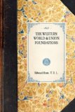 Western World and Union Foundations 2007 9781429003803 Front Cover