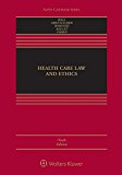Health Care Law and Ethics 9th 9781454881803 Front Cover