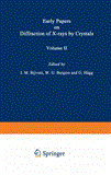 Early Papers on Diffraction of X-Rays by Crystals Volume 2 2013 9781461568803 Front Cover
