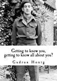 Getting to Know You, Getting to Know All about You? 2013 9781492740803 Front Cover