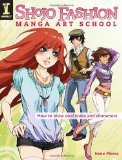 Shojo Fashion Manga Art School How to Draw Cool Looks and Characters 2009 9781600611803 Front Cover