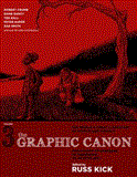 Graphic Canon, Vol. 3 From Heart of Darkness to Hemingway to Infinite Jest