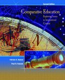Comparative Education Exploring Issues in International Context 2nd 9780131719804 Front Cover