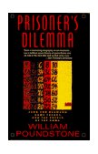 Prisoner's Dilemma John Von Neumann, Game Theory, and the Puzzle of the Bomb 1993 9780385415804 Front Cover